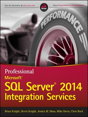 Microsoft SQL Server 2014 Integration 
Services Brian Knight