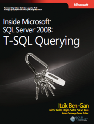 SQL Server 2008 T-SQL 
Querying Itzik Ben-Gan