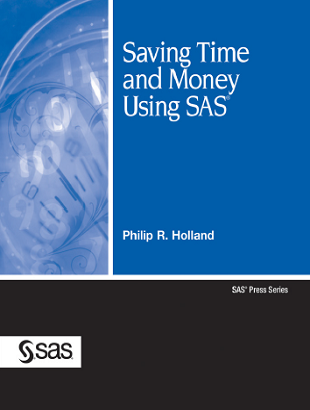 Saving Time and Money Using SAS