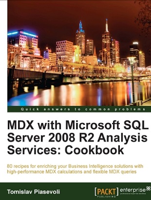MDX with Microsoft SQL Server 2008 R2 Analysis Services: Cookbook